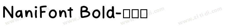 NaniFont Bold字体转换